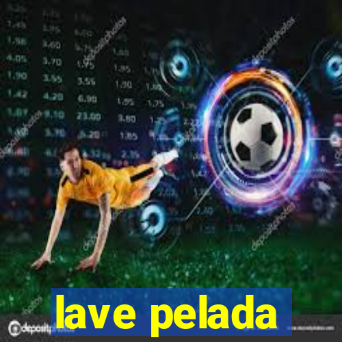 lave pelada